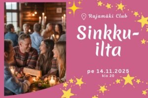 Sinkkuilta Rajamäki Club 14.11.2025