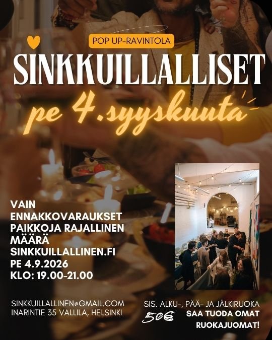 Sinkkuillallinen pe 4.9. Helsinki (Vain ennakkovaraus ja paikkoja rajallinen määrä)