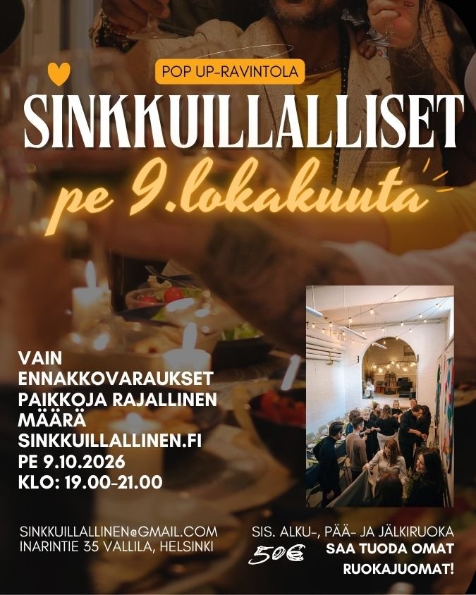 Sinkkuillallinen pe 9.10. Helsinki (Vain ennakkovaraus ja paikkoja rajallinen määrä)